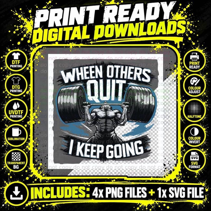 When Others Quit I Keep Going Blue White Dumbbell Png SVG Digital Bundle