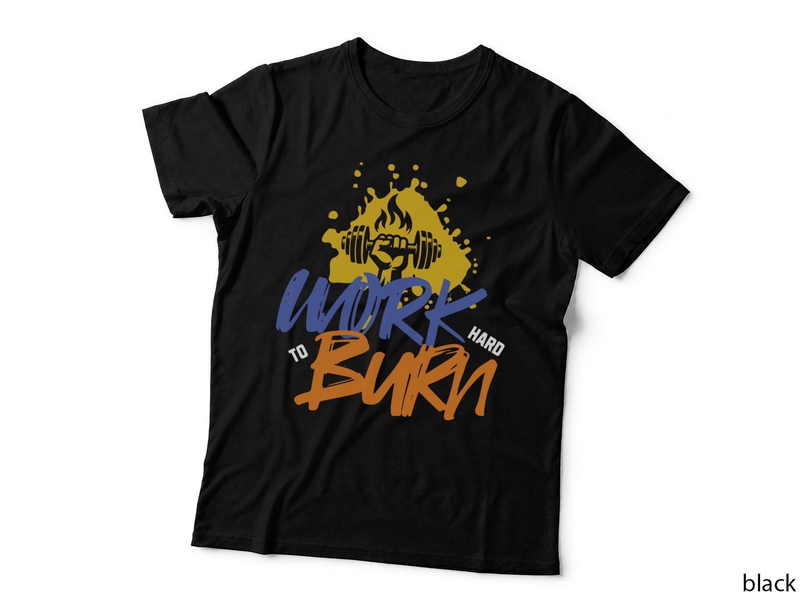Work Hard to Burn Yellow Explosion Blue Orange T-Shirt
