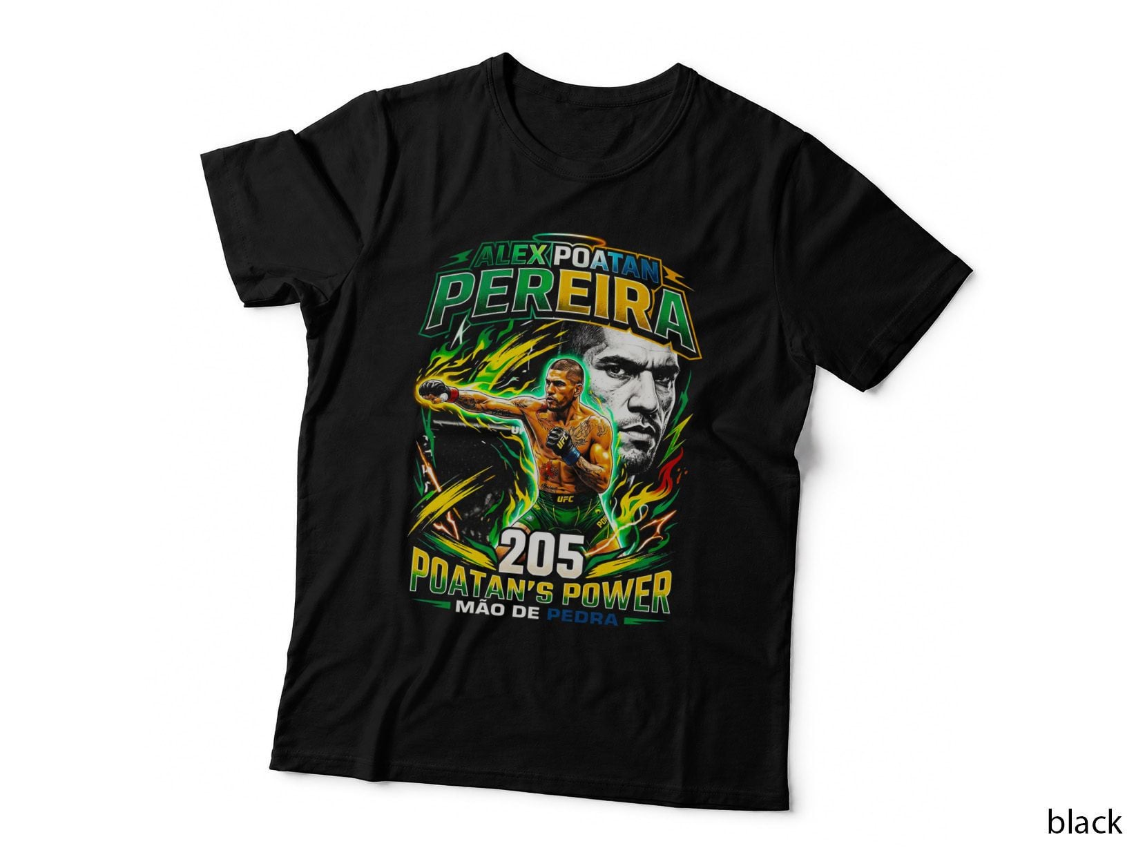 Alex Poatan Pereira 205 Poatan's Power Mao De Pedra Fighter Punching T-Shirt