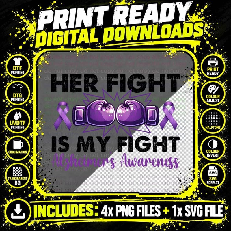 Her Fight Is My Fight Alzheimer's Awareness Alzheimers Png SVG Digital Bundle