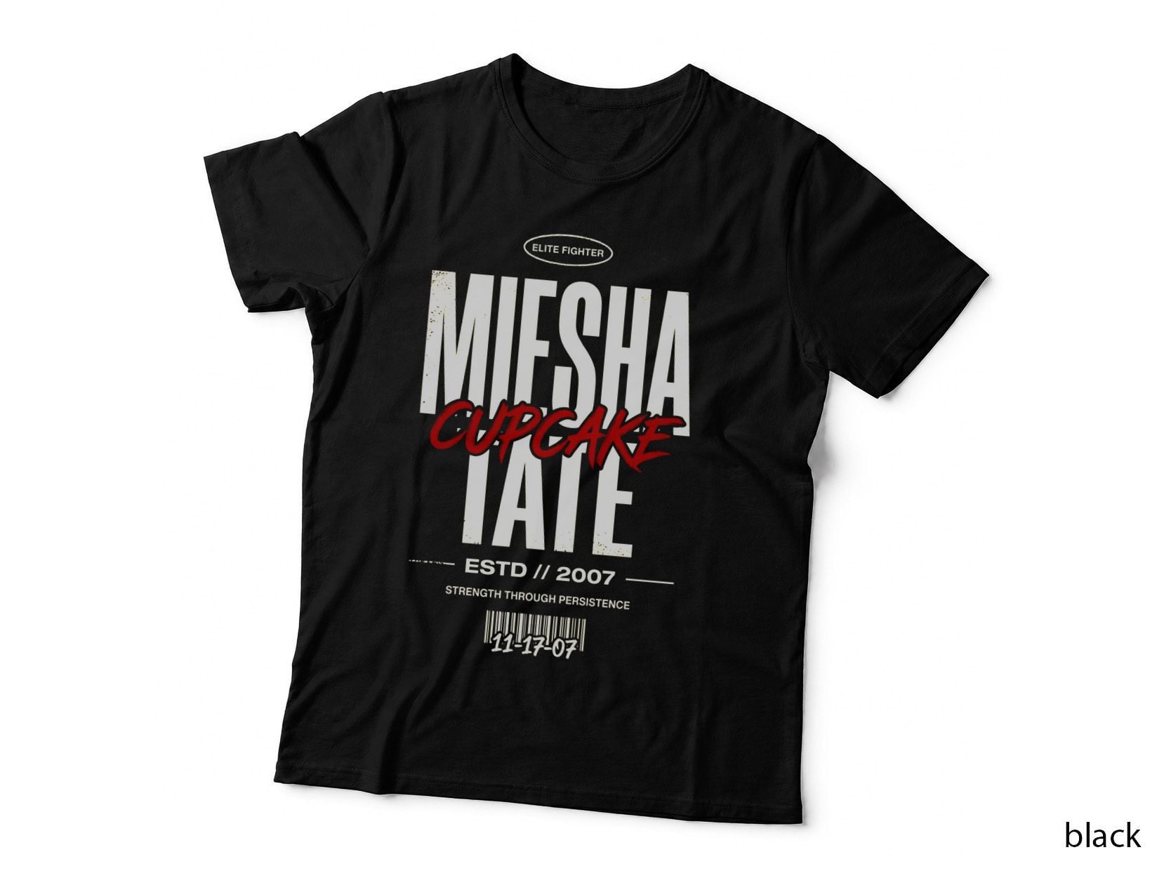 Miesha Cupcake Tate Elite Fighter Estd 2007 Strength Through Vintage T-Shirt