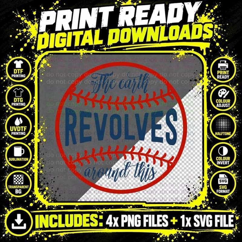 The Earth Revolves Around This T-Shirt Png SVG Digital Bundle