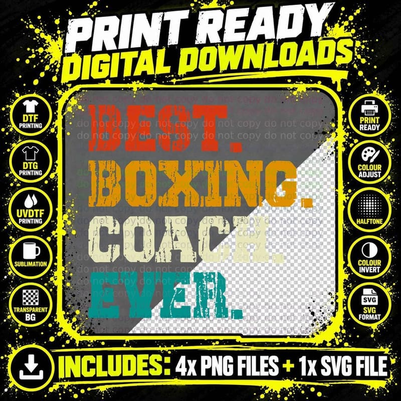 Best. Boxing. Coach. Ever. Boxing T-Shirt Png SVG Digital Bundle