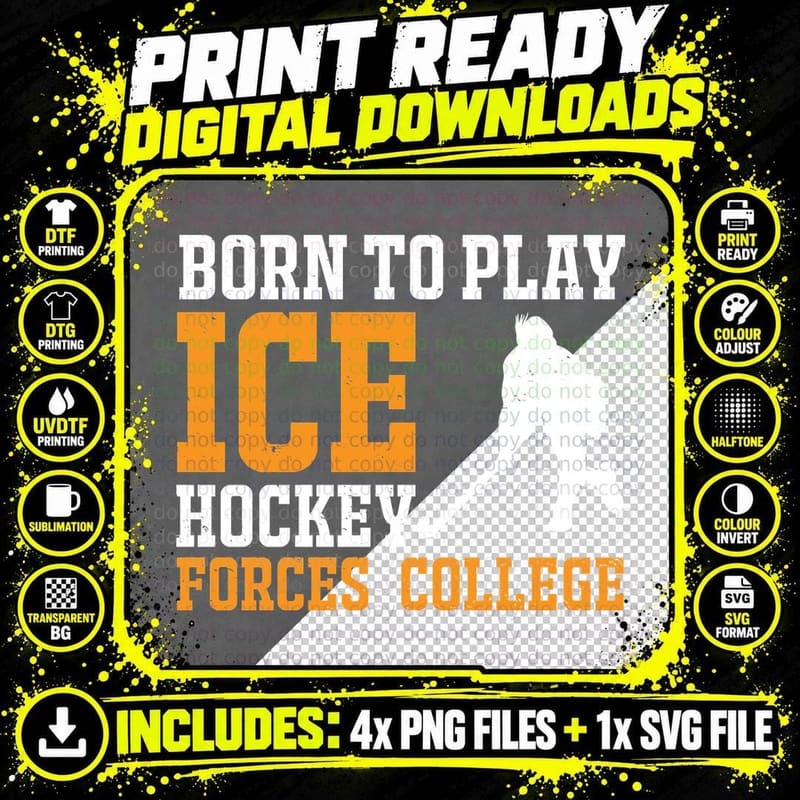 Born to Play Ice Hockey Forces College Hockey T-Shirt Png SVG Digital Bundle