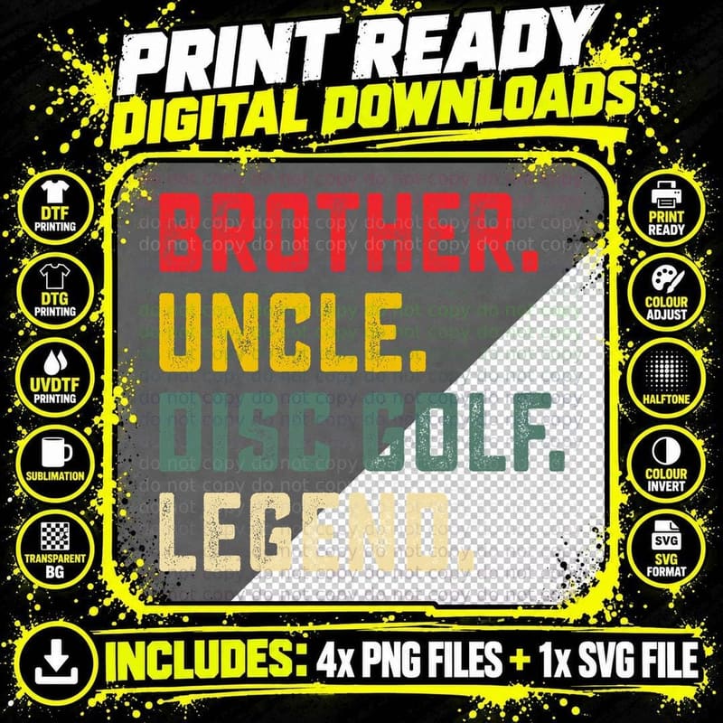 Brother. Uncle. Disc Golf. Legend. Disc Golf T-Shirt Png SVG Digital Bundle