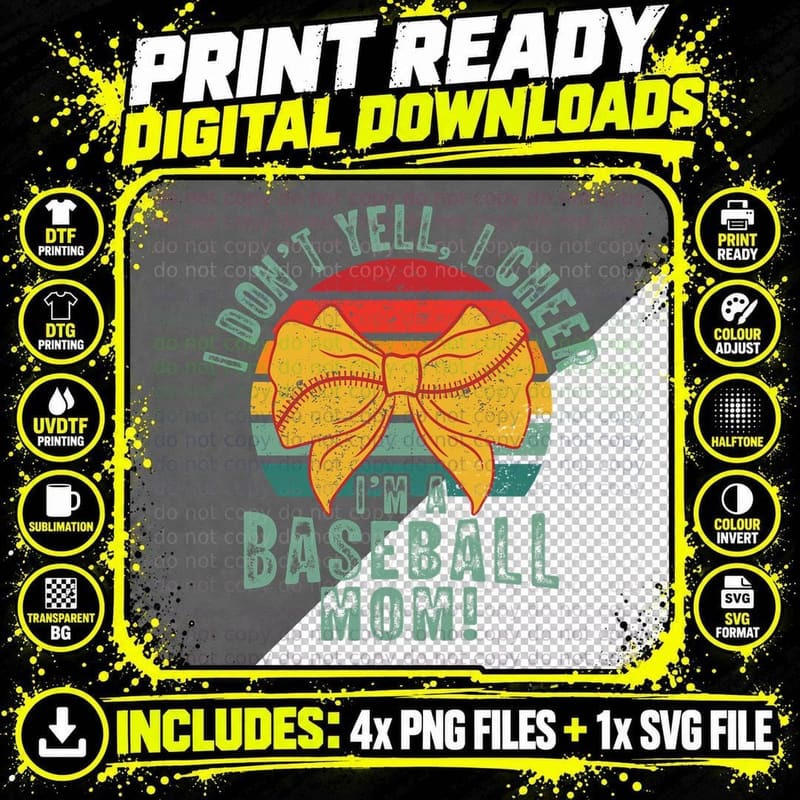 Don't Yell I Cheer. I'm a Baseball Mom! Cheer T-Shirt Png SVG Digital Bundle