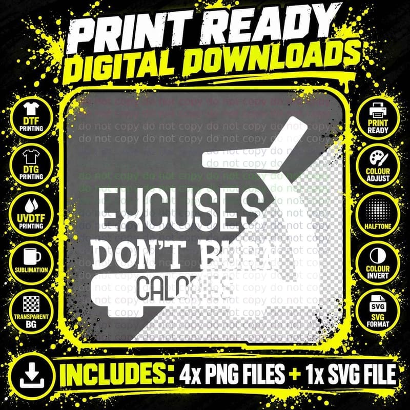 Excuses Don't Burn Calories Soccer T-Shirt Png SVG Digital Bundle