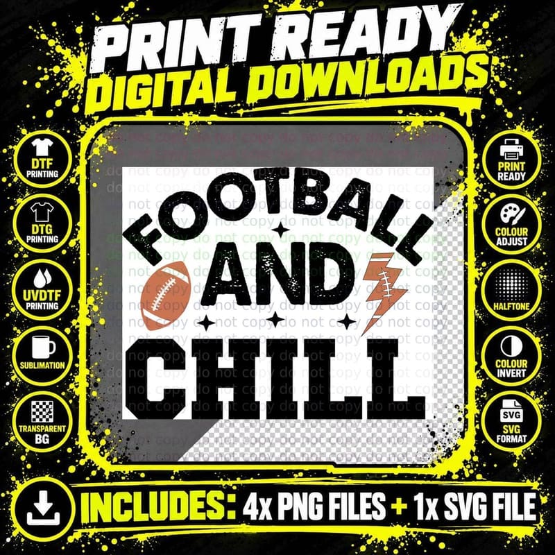 Football and Chill Football T-Shirt Png SVG Digital Bundle