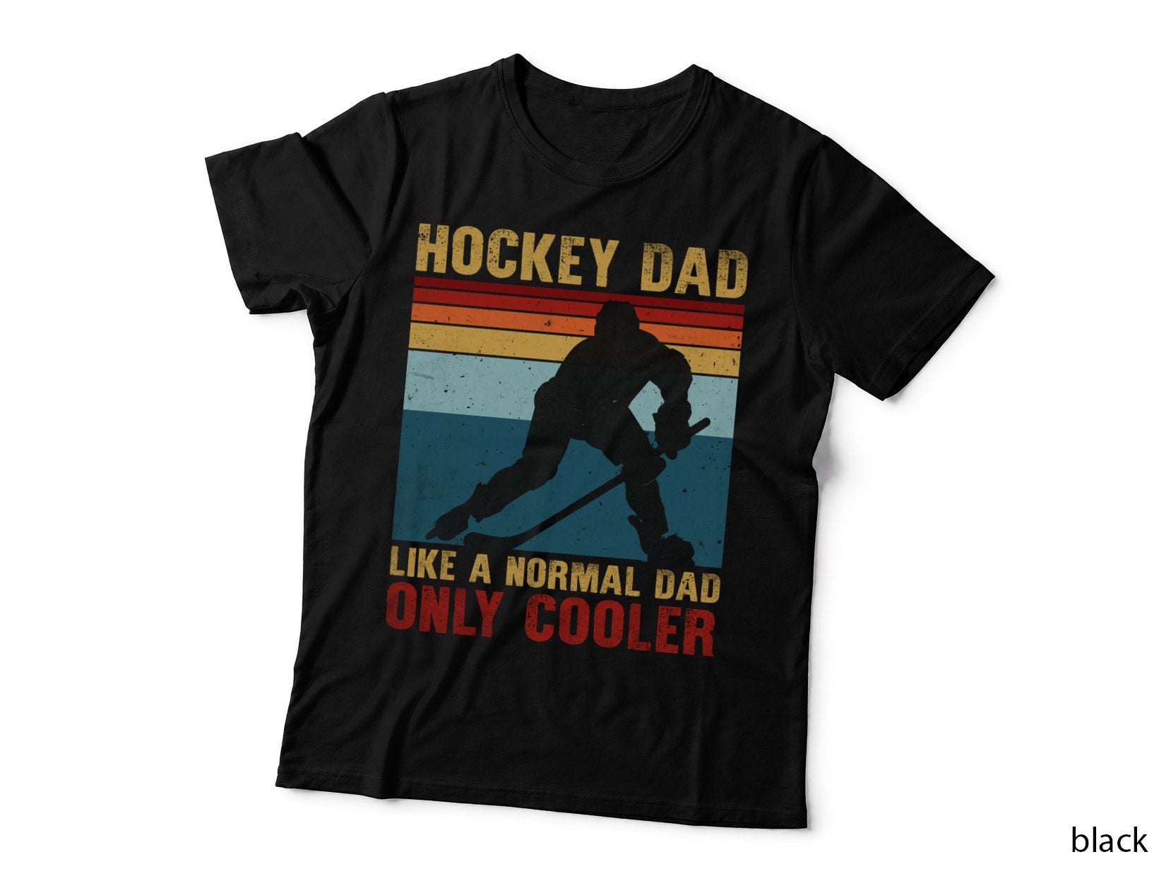 Hockey Dad Like a Normal Dad Only Cooler Hockey T-Shirt