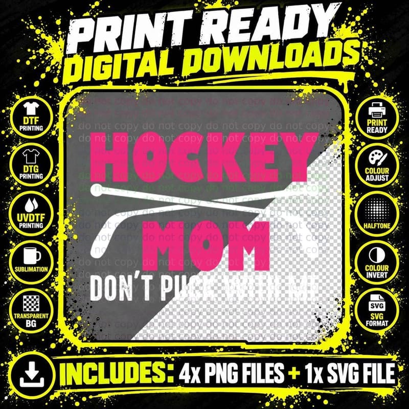 Hockey Mom Don't Puck with Me Hockey T-Shirt Png SVG Digital Bundle