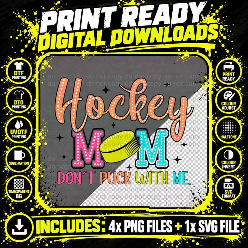 Hockey Mom Don't Puck with Me. Hockey T-Shirt Png SVG Digital Bundle