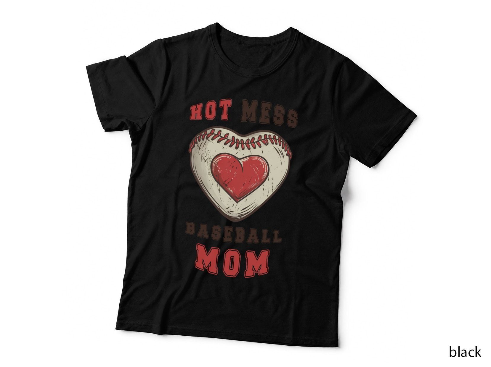 Hot Mess Baseball Mom Baseball T-Shirt, Baseball Mom Heart Graphic Tee