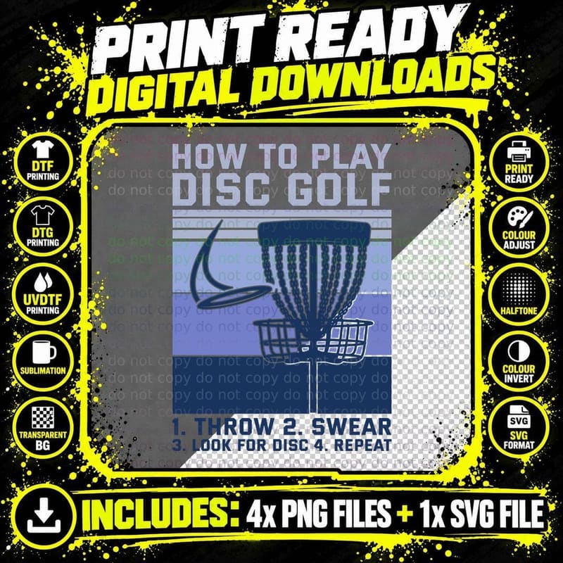 How to Play Disc Golf. Throw 2. Swear 3. Look for Disc Png SVG Digital Bundle