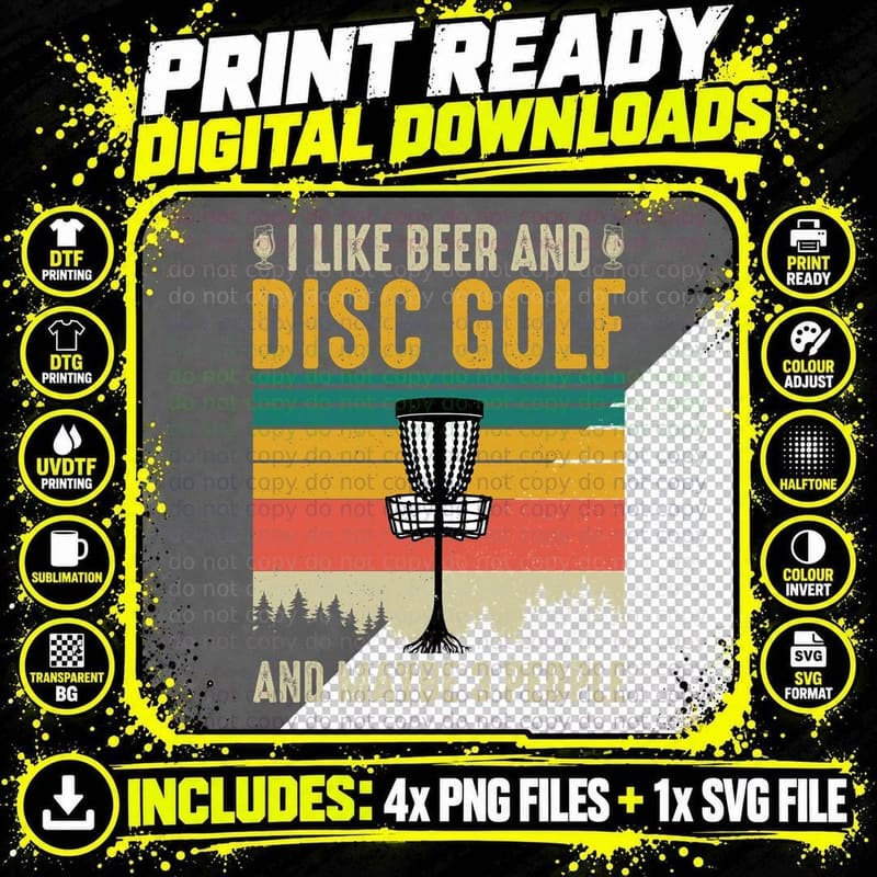 I Like Beer and Disc Golf and Maybe 3 People Disc Golf Png SVG Digital Bundle