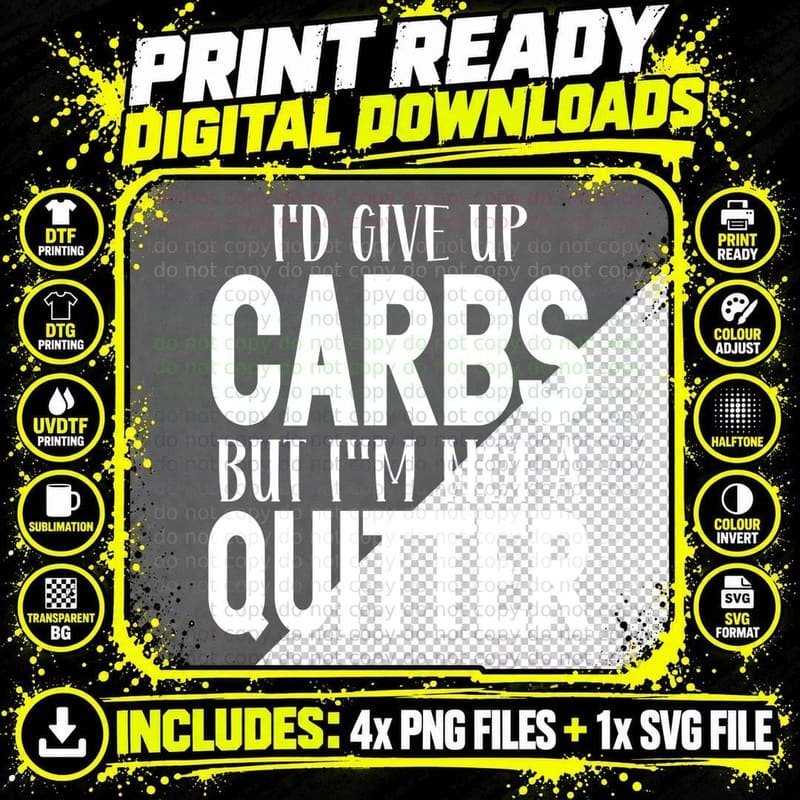 I'd Give up Carbs but I'm Not a Quitter Soccer T-Shirt Png SVG Digital Bundle