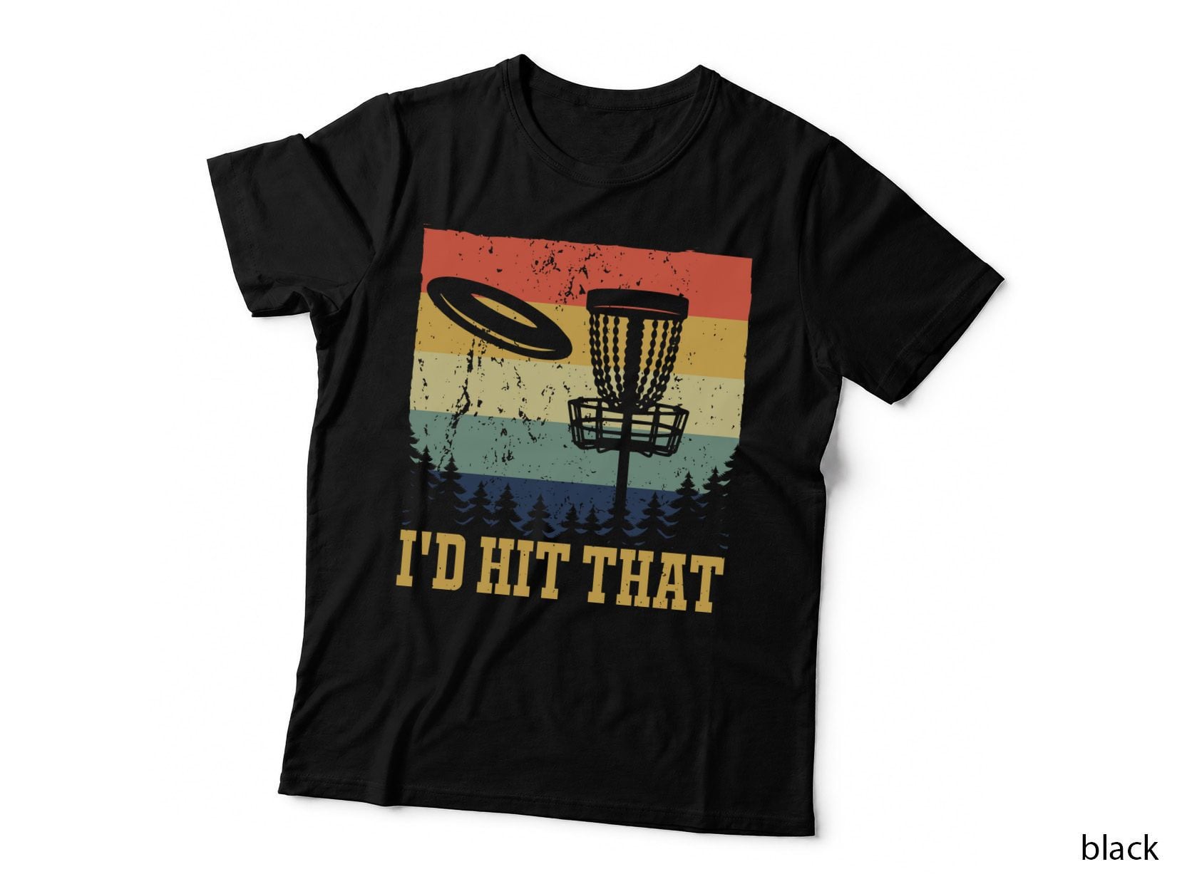 I'd Hit That Disc Golf T-Shirt, Disc Golf Basket with Flying Disc Graphic Tee