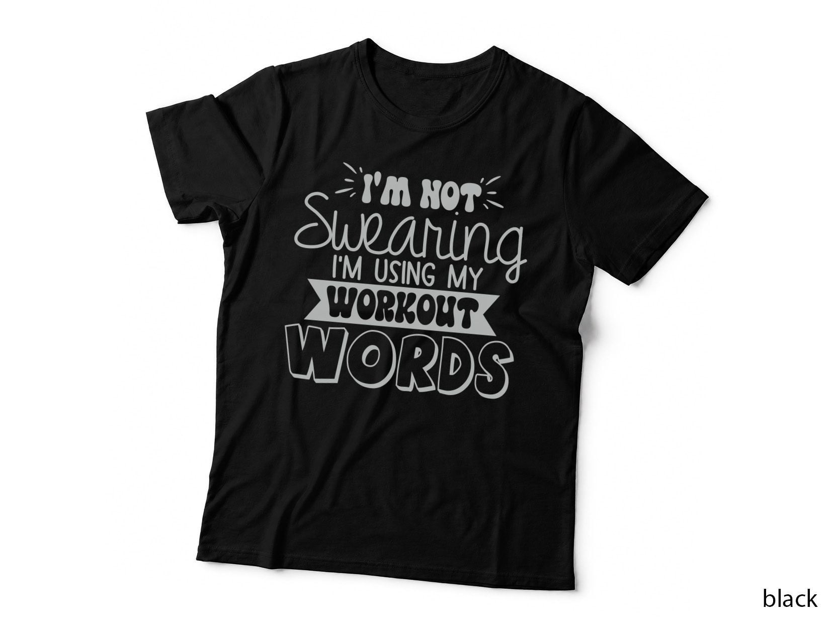 I'm Not Swearing I'm Using My Workout Words Soccer T-Shirt
