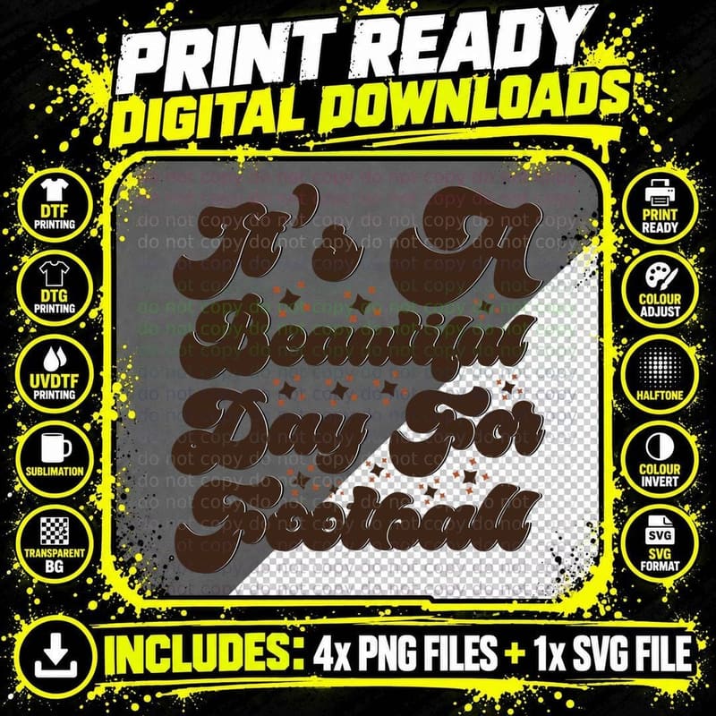 It's a Beautiful Day for Football T-Shirt Png SVG Digital Bundle