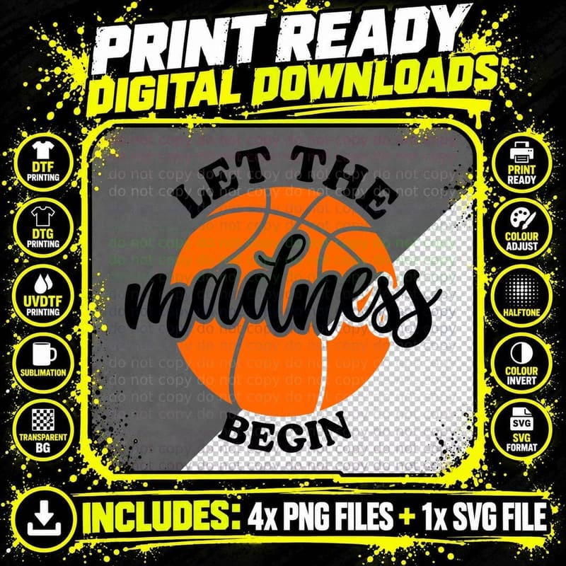 Let the Madness Begin Basketball T-Shirt Png SVG Digital Bundle