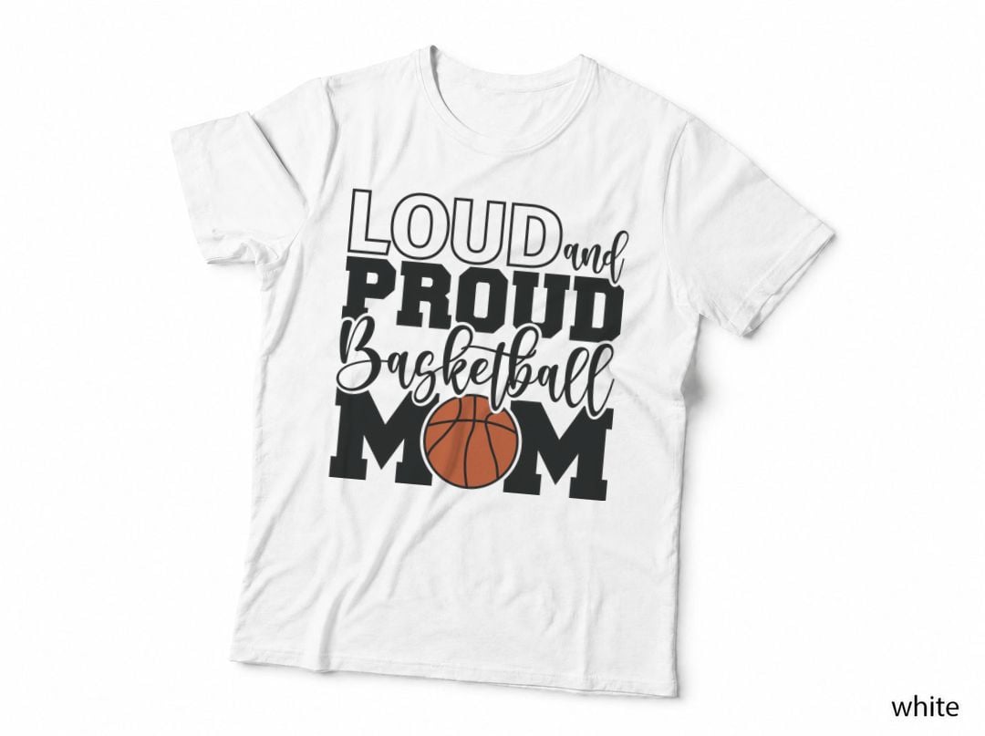 Loud and Proud Basketball Mom Basketball Art T-Shirt