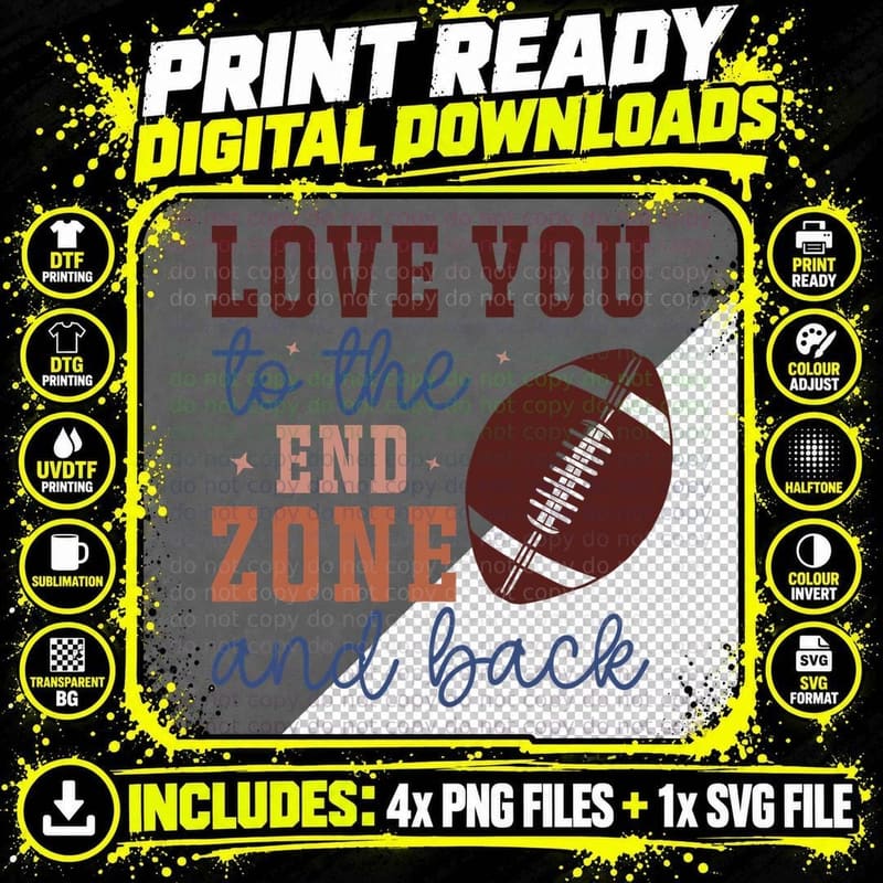 Love You to the End Zone and Back Football T-Shirt Png SVG Digital Bundle