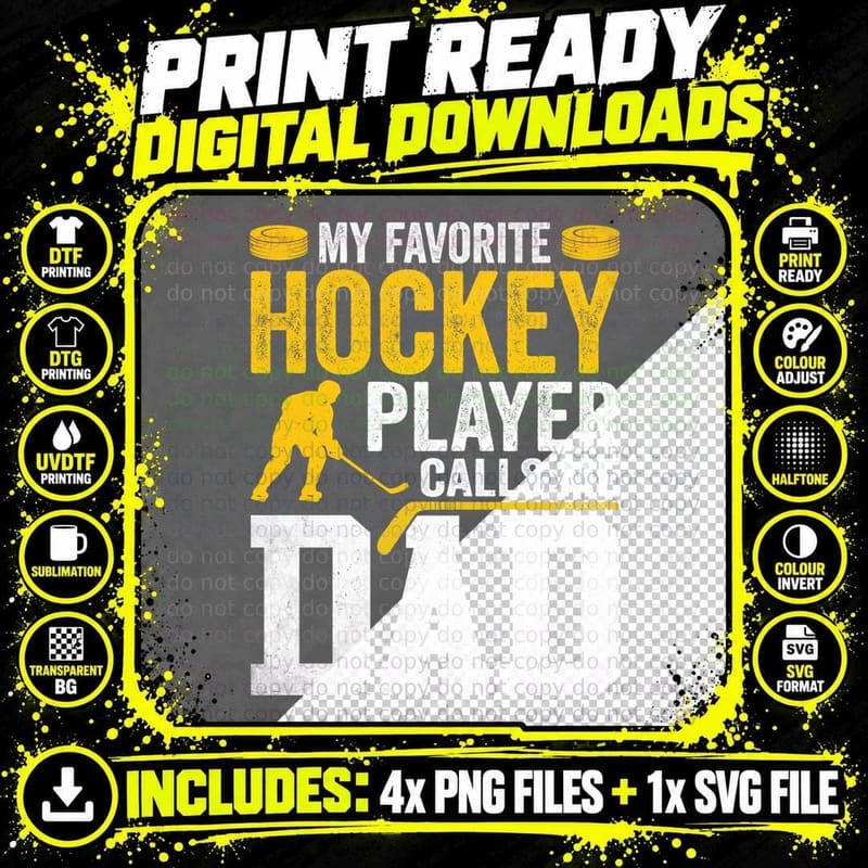 My Favorite Hockey Player Calls Me Dad Hockey T-Shirt Png SVG Digital Bundle