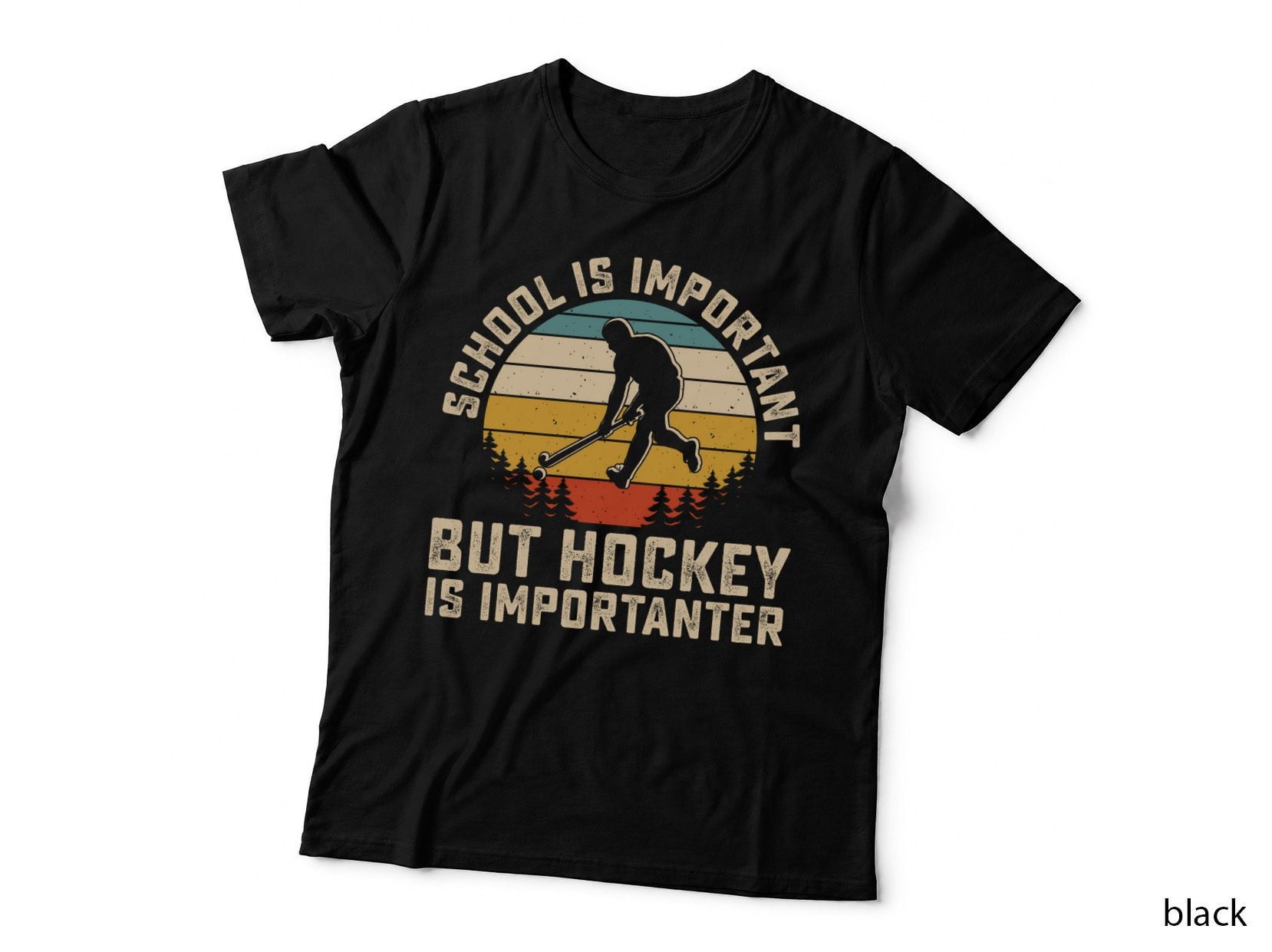 School Is Important but Hockey Is Importanter Hockey T-Shirt