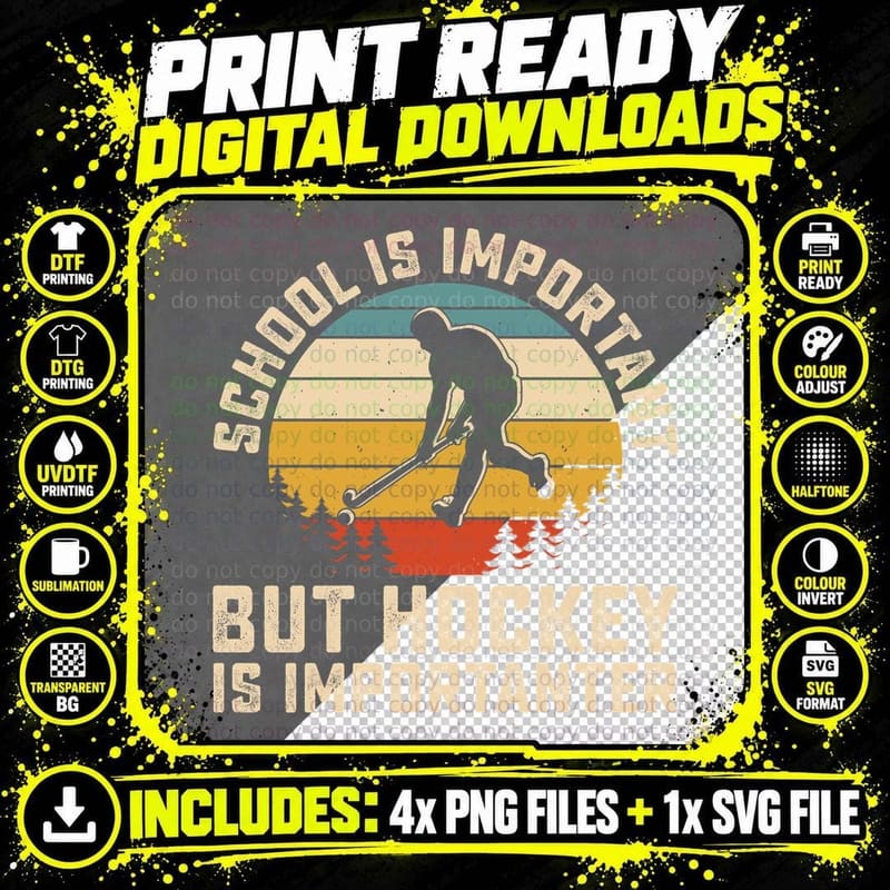 School Is Important but Hockey Is Importanter Hockey Png SVG Digital Bundle