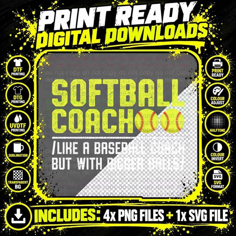 Softball Coach Like a Baseball Coach but with Bigger Png SVG Digital Bundle
