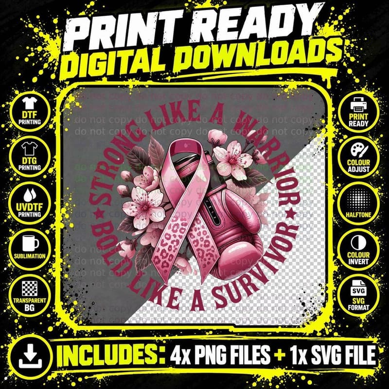 Strong Like a Warrior Bold Like a Survivor Breast Cancer Png SVG Digital Bundle