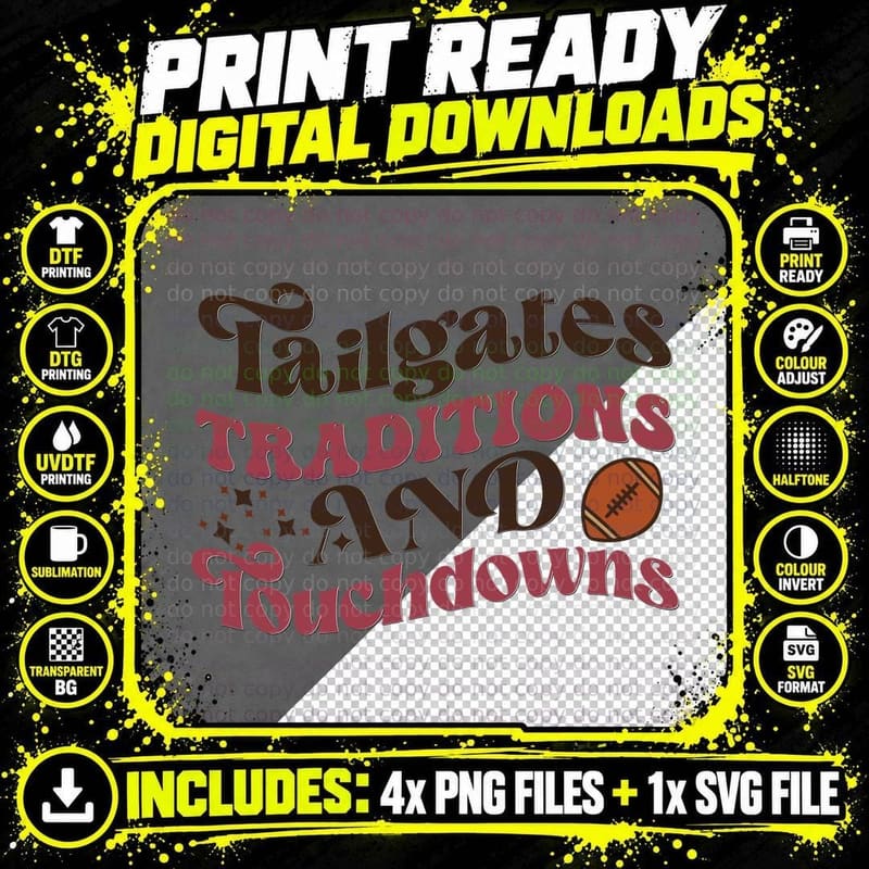 Tailgates Traditions and Touchdowns Football T-Shirt Png SVG Digital Bundle