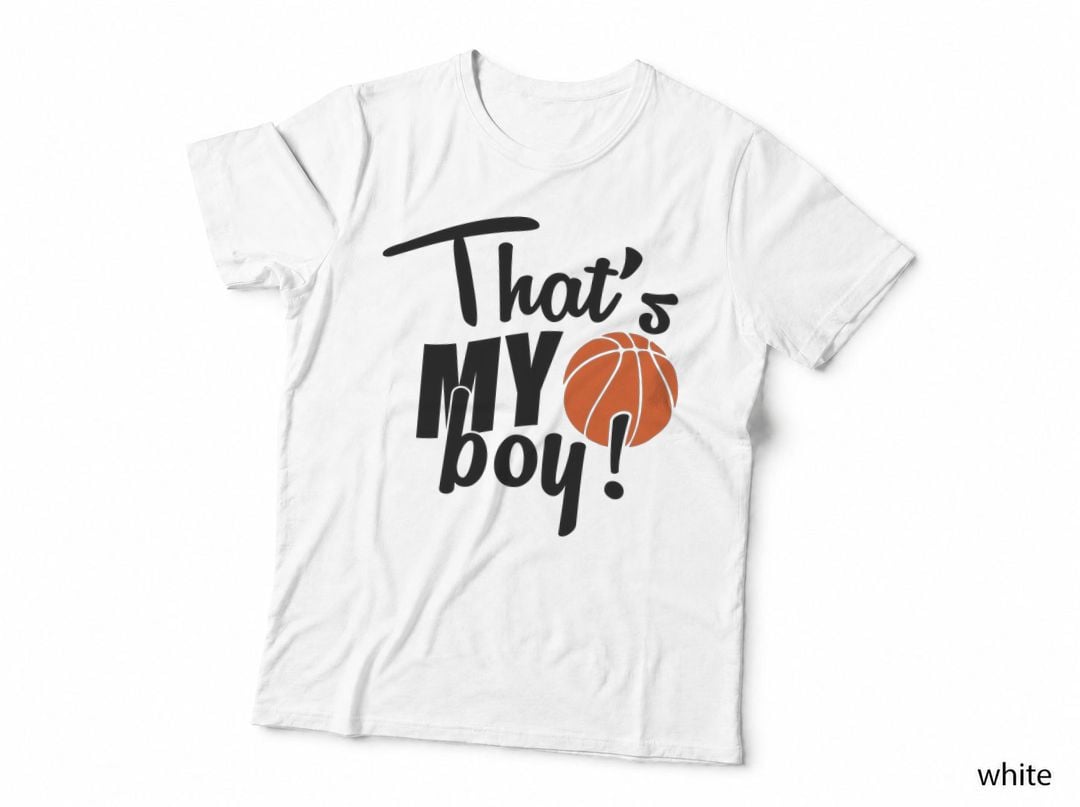 That's My Boy! Basketball T-Shirt, Basketball-Themed Graphic Tee Graphic Tee