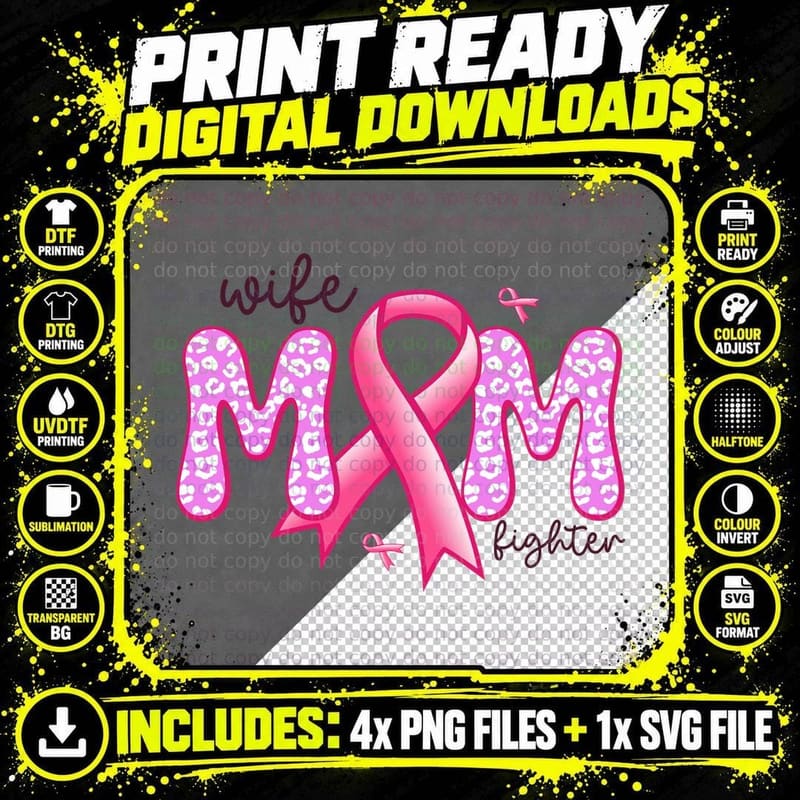Wife Mom Fighter Breast Cancer T-Shirt Png SVG Digital Bundle