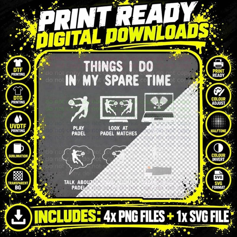 6 Things I Do in My Spare Time Padel Tennis Premium Png SVG Digital Bundle