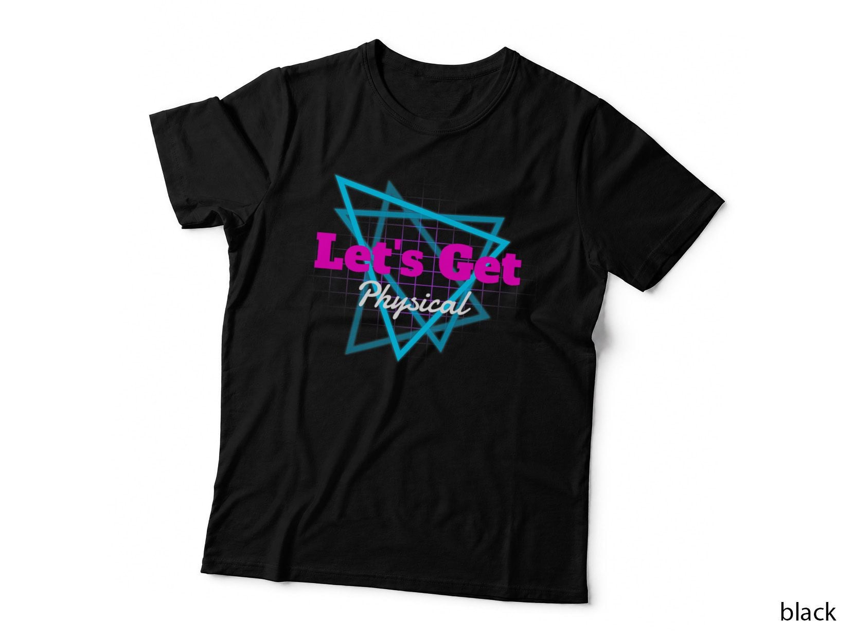 80's Workout Gym Lets Get Physical Totally Rad Gift, Retro Fitness T-Shirt