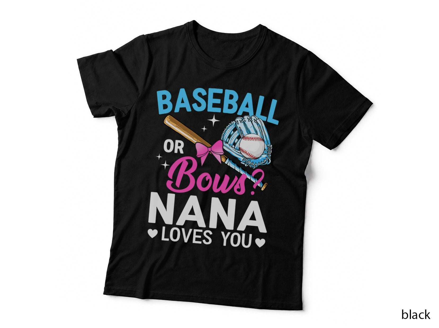Baseball or Bows Nana Loves You Gender Reveal Grandma T-Shirt