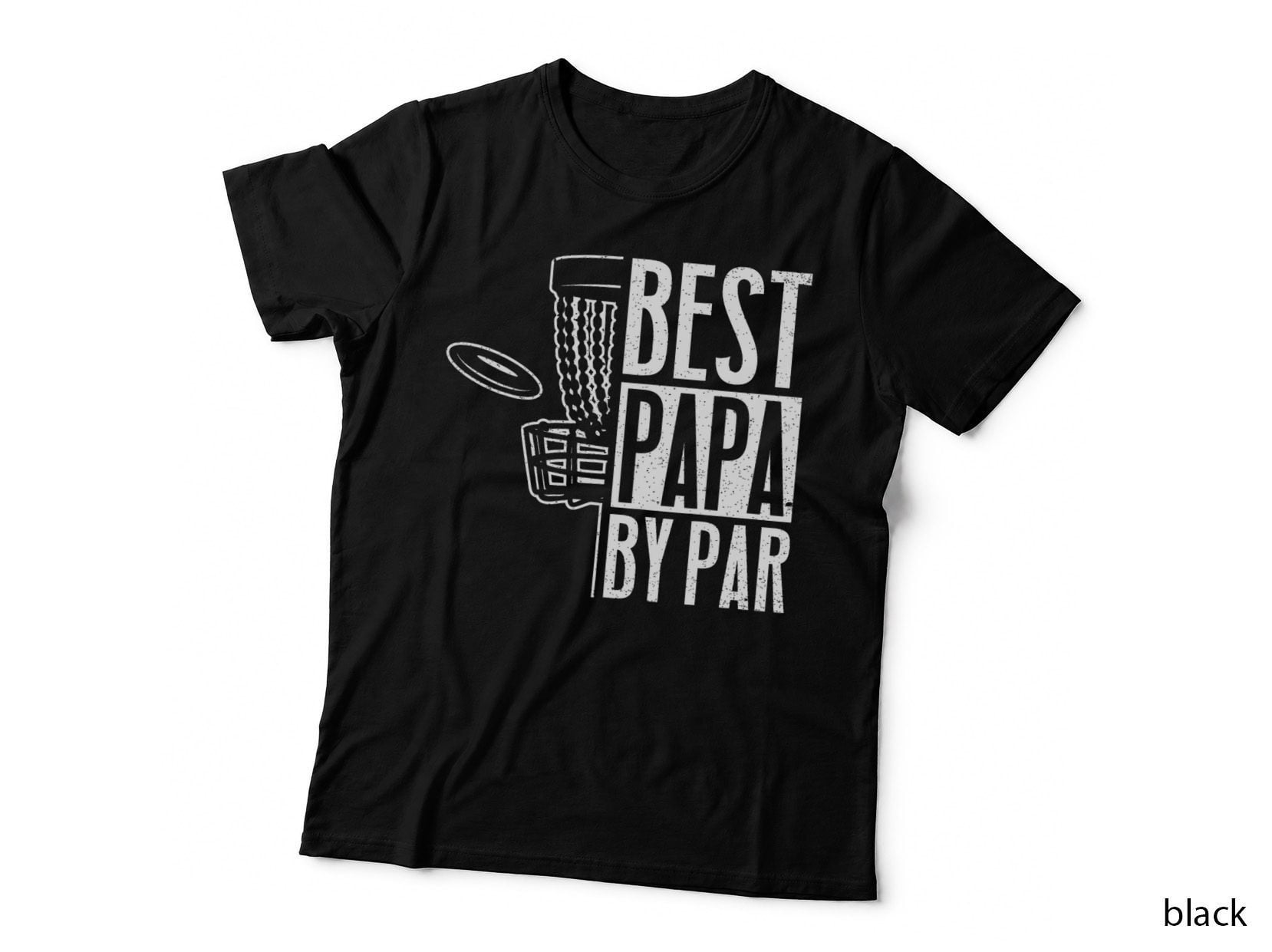 Best Dad by Par - Fathers Day Papa Daddy Popa Disc Golf T-Shirt