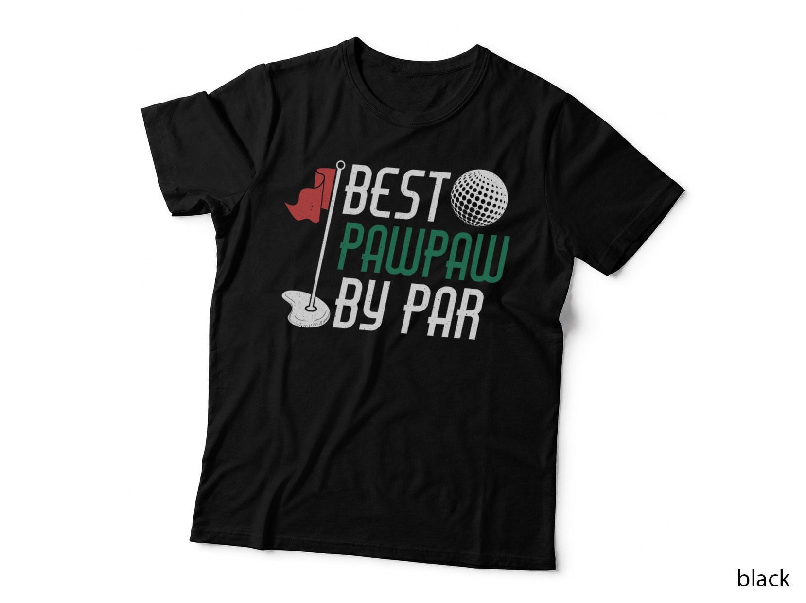 Best Pawpaw by Par Gift for Father's Day Pawpaw Golf Golfing T-Shirt