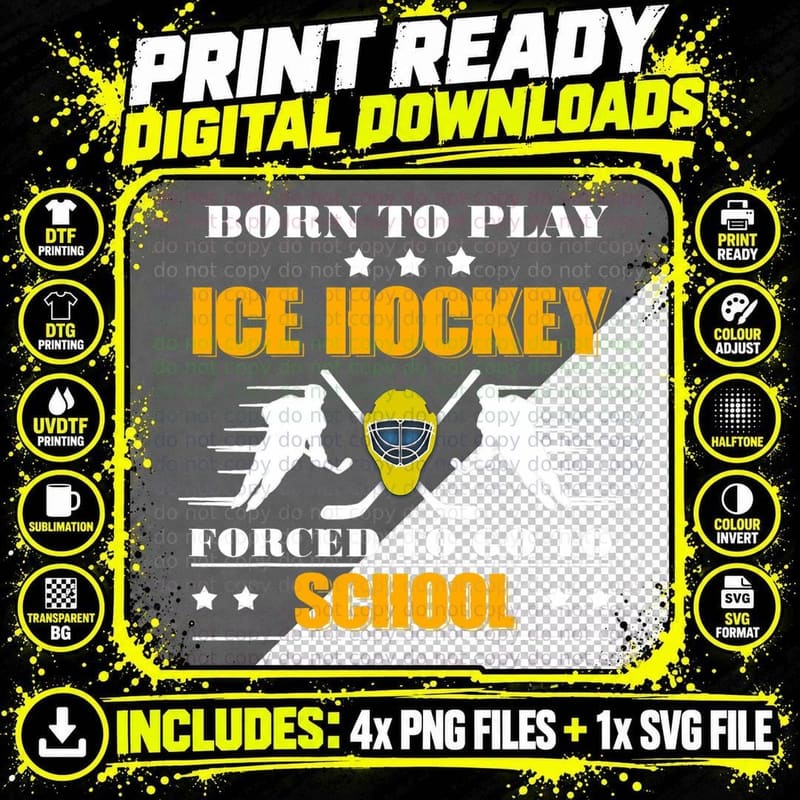 Born to Play Ice Hockey Ced to Go to School Png SVG Digital Bundle