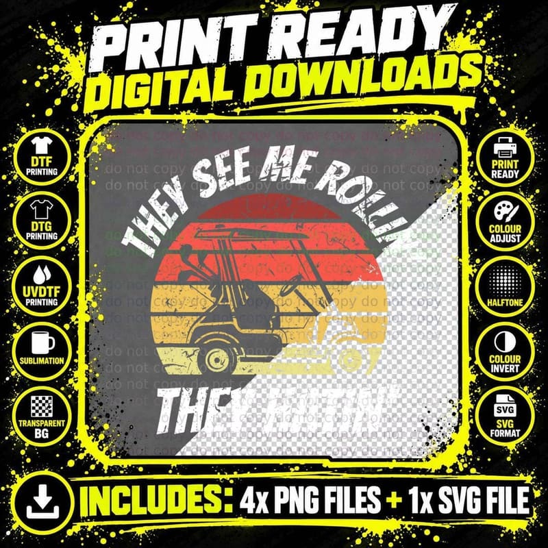 Caddy Golf Car They See Me Rollin They Hatin Funny Png SVG Digital Bundle