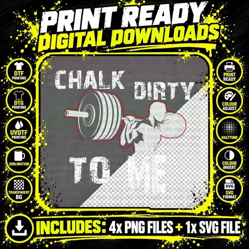 Chalk Dirty to Me Weightlifting Gym Workout Motivation Png SVG Digital Bundle