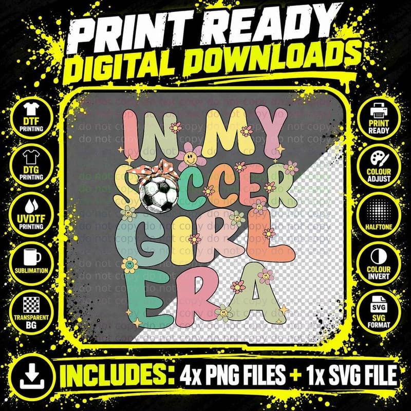 Cute in My Soccer Girl Era Retro Groovy Soccer Girl Png SVG Digital Bundle