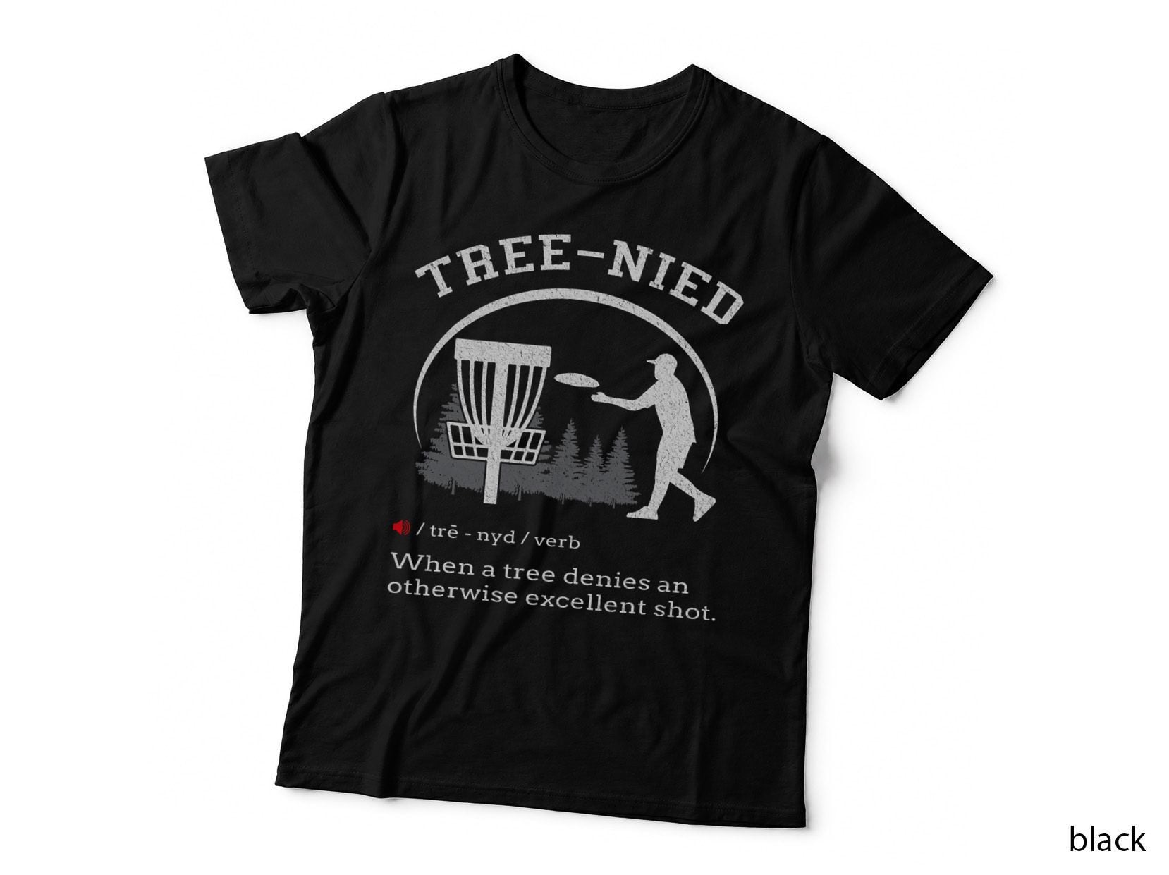 Disc Golf - Funny Stupid Tree-Nied II T-Shirt