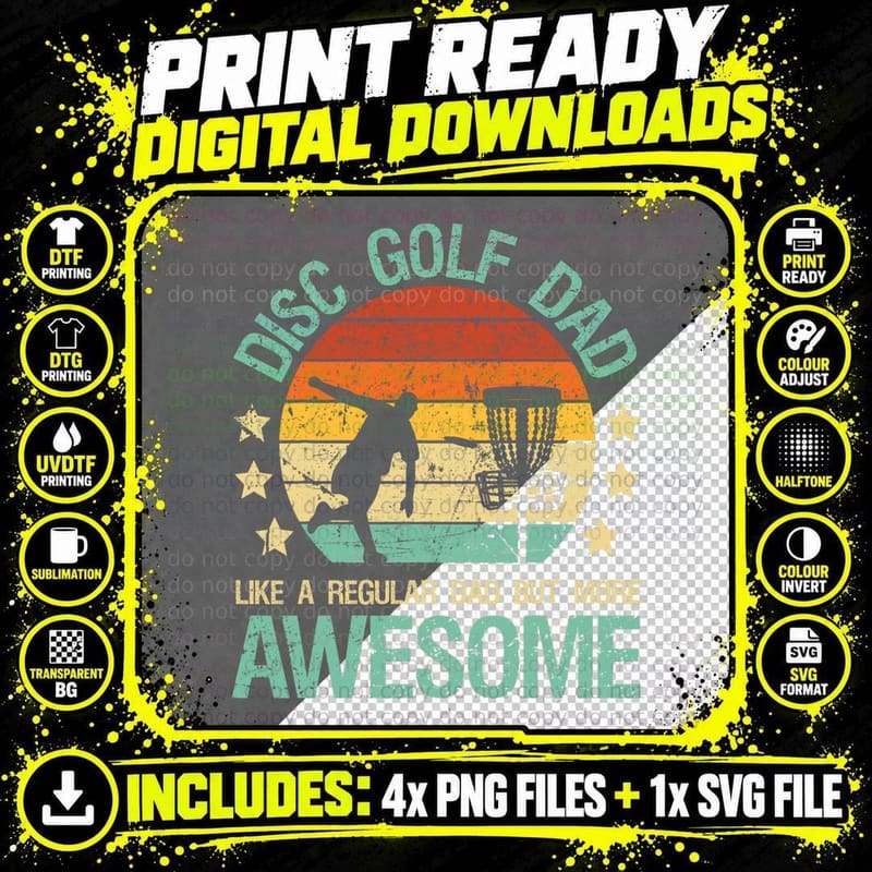 Disc Golf Dad Like a Regular Dad but More Awesome Gift Png SVG Digital Bundle