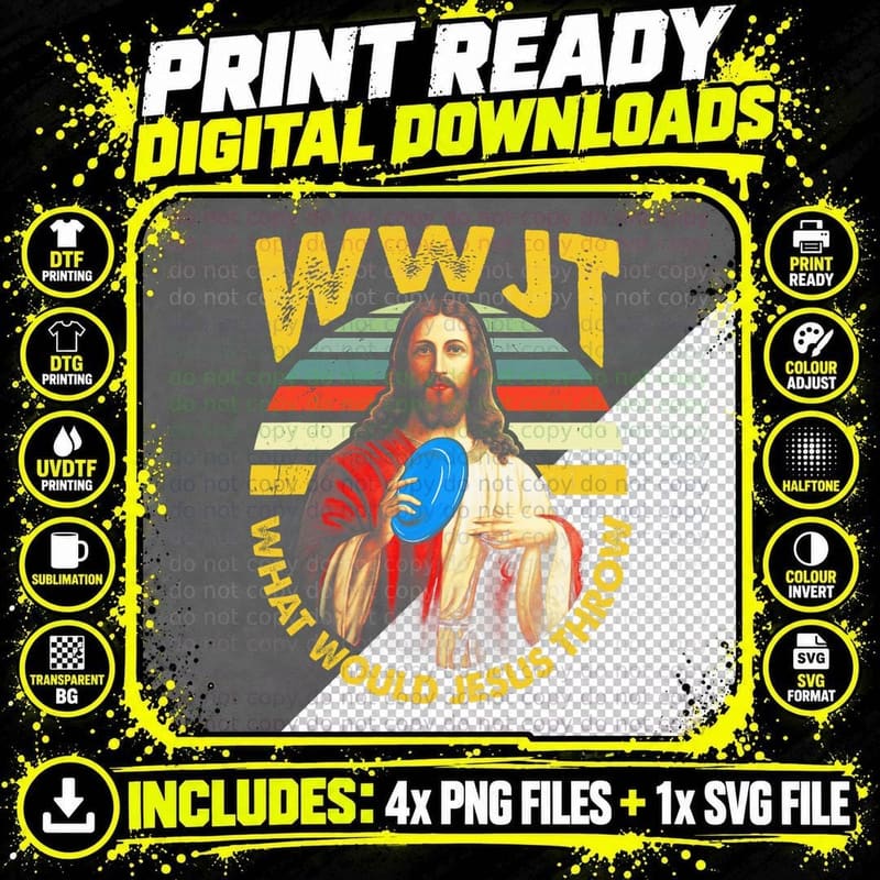 Disc Golf What Would Jesus Throw Frisbee Golf Wwjt Png SVG Digital Bundle