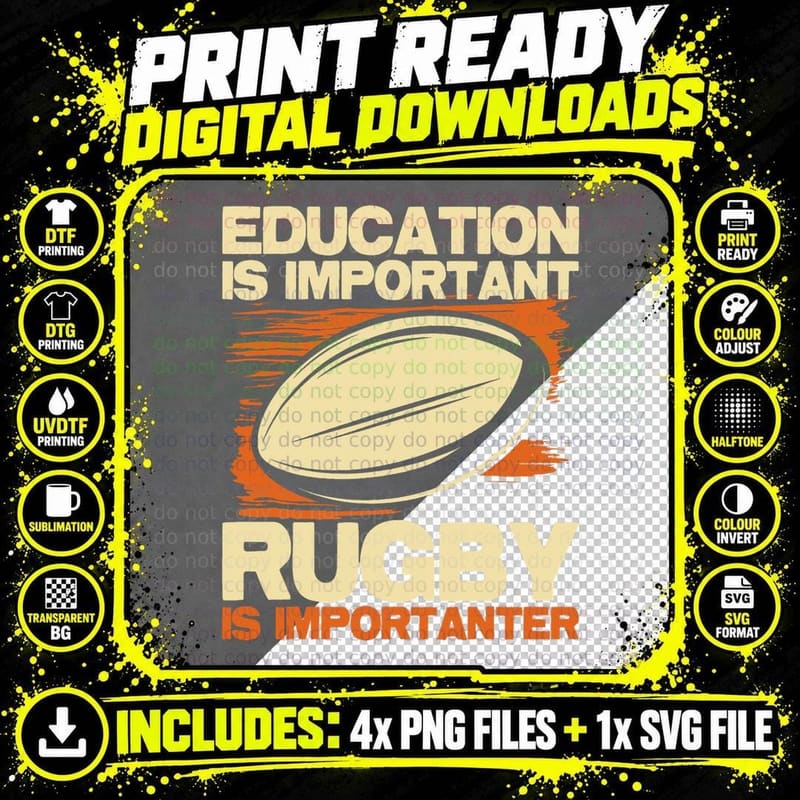 Education Is Important Rugby Is Importanter - Sports Png SVG Digital Bundle