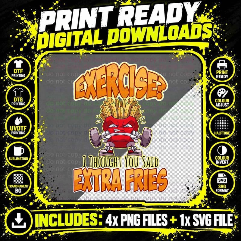 Exercise I Thought You Said Extra Fries Workout Gym Png SVG Digital Bundle
