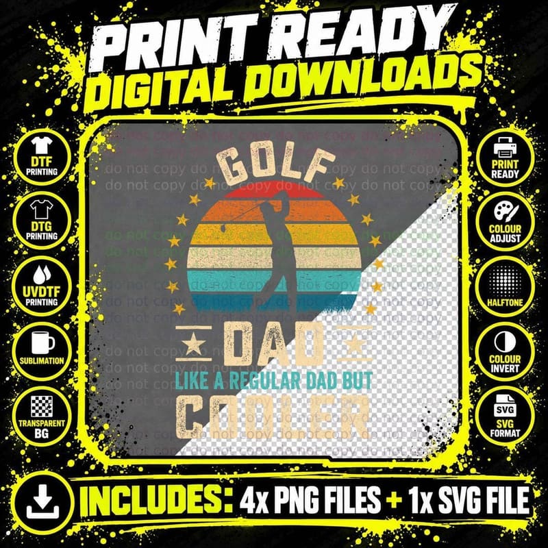 Father Golf Daddy - Golf Dad Like a Regular Dad but Png SVG Digital Bundle