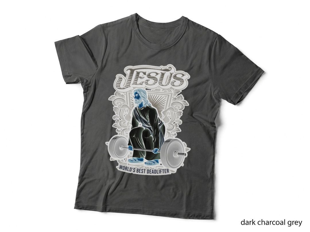 Funny Jesus Christian Weight Lifting Men Women Gym Gag Gifts T-Shirt