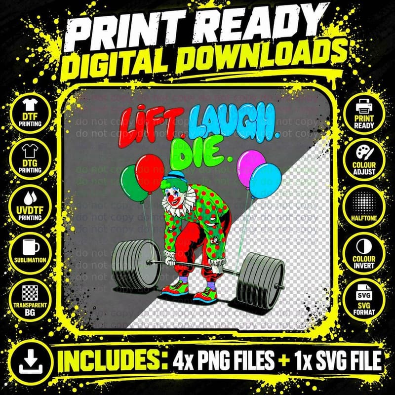 Funny Lift Laugh Die Gym Weightlifting Bodybuilding Png SVG Digital Bundle
